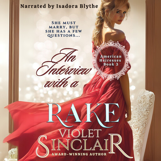 An Interview with a Rake, Violet Sinclair