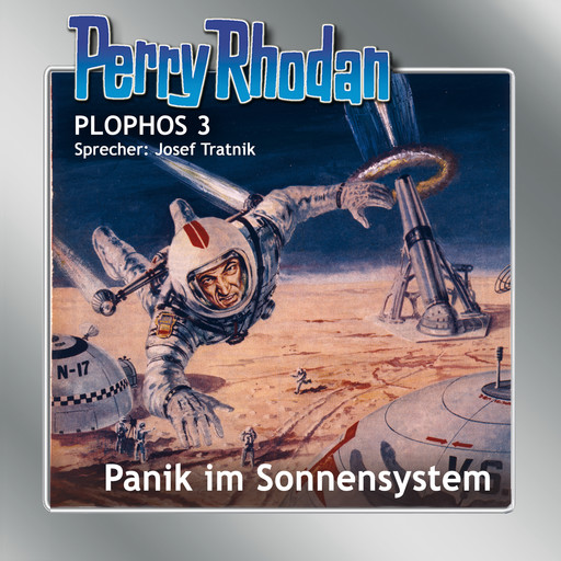 Perry Rhodan Plophos 3: Panik im Sonnensystem, William Voltz, Clark Darlton, Kurt Brand