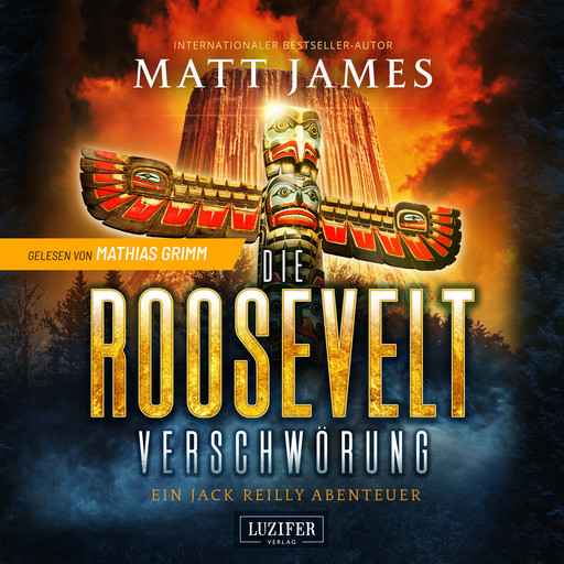 DIE ROOSEVELT-VERSCHWÖRUNG, Matt James