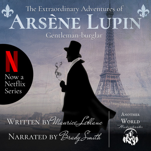 The Extraordinary Adventures of Arsène Lupin, Gentleman-burglar, Maurice Leblanc