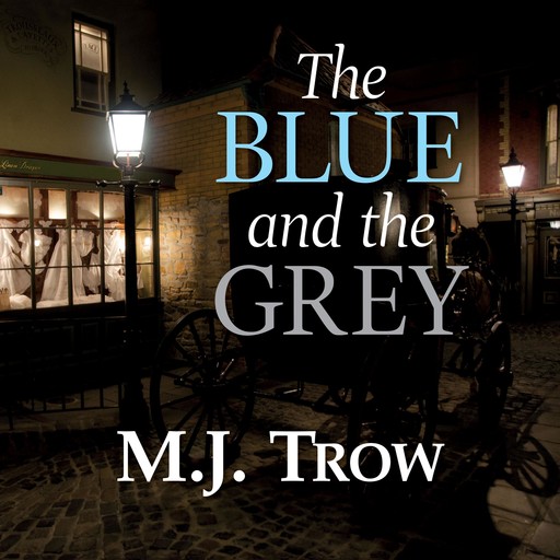 The Blue and the Grey, M.J.Trow