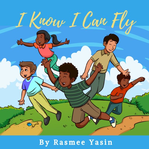I Know I Can Fly Book, Rasmee Yasin