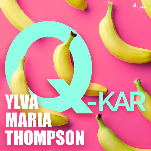 Q-kar, Ylva Maria Thompson