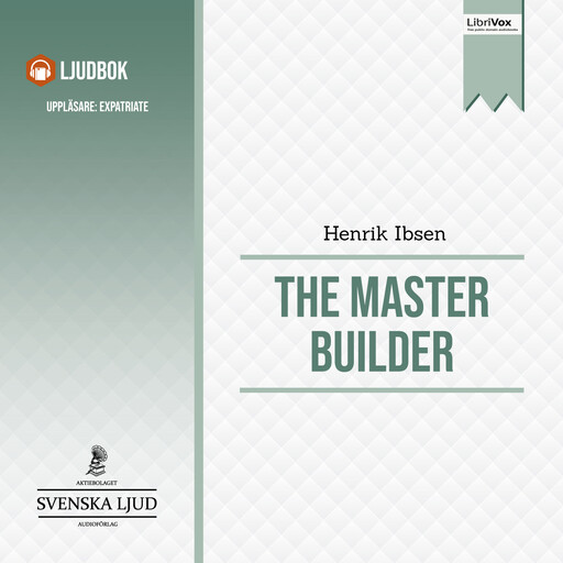The Master Builder, Henrik Ibsen