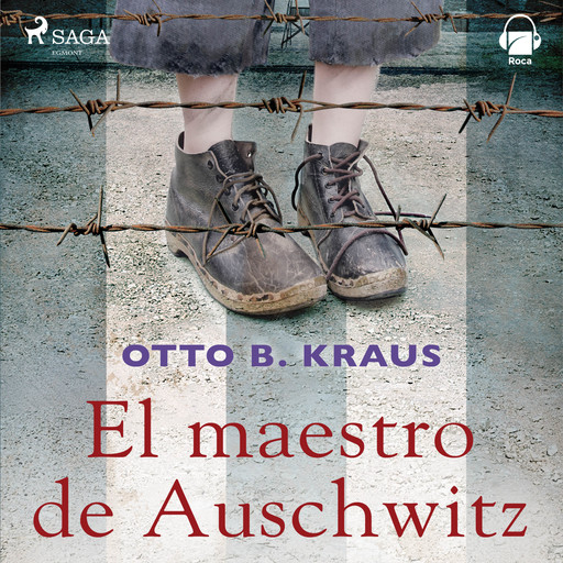 El maestro de Auswitchz, Otto Kraus