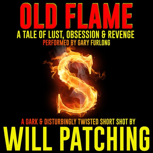 Old Flame, Will Patching