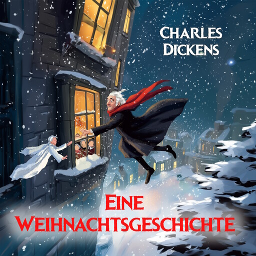 Eine Weihnachtsgeschichte, Charles Dickens, Hörbücher für Kinder