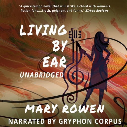 Living by Ear, Mary Rowen