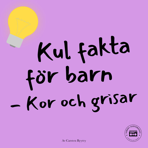 Kul fakta för barn: Kor, grisar och får, Carsten Ryytty