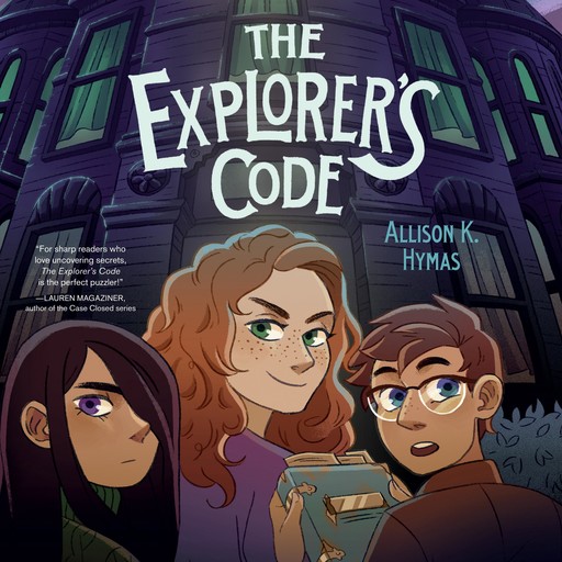 The Explorer's Code, Allison K. Hymas