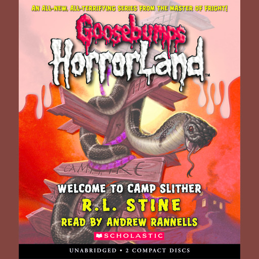 Welcome to Camp Slither (Goosebumps HorrorLand #9), R.L. Stine