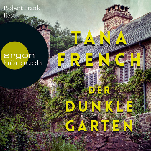 Der dunkle Garten (Gekürzte Lesung), Tana French