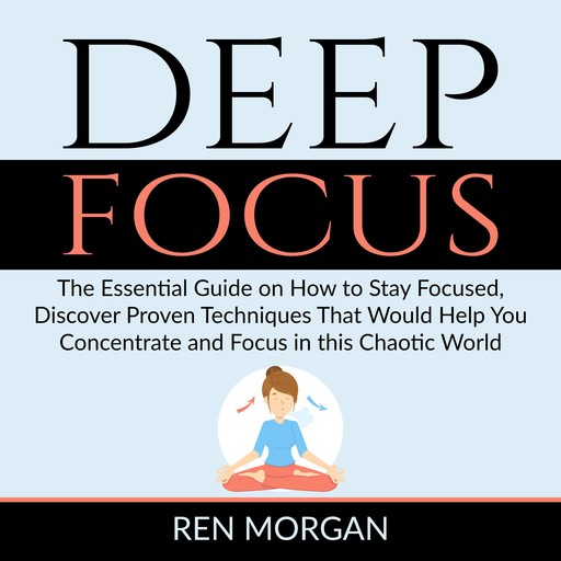 Deep Focus, Ren Morgan