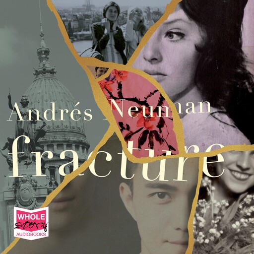 Fracture, Andrés Neuman