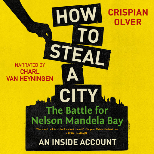 How to Steal a City, Crispian Olver