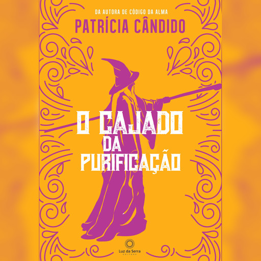 O cajado da purificação, Patrícia Cândido