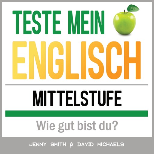 Teste mein Englisch. Mittelstufe, Jenny, David Michaels