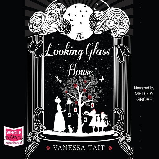 The Looking Glass House, Vanessa Tait