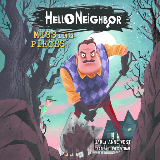 Missing Pieces: An AFK Book (Hello Neighbor #1), Carly Anne West