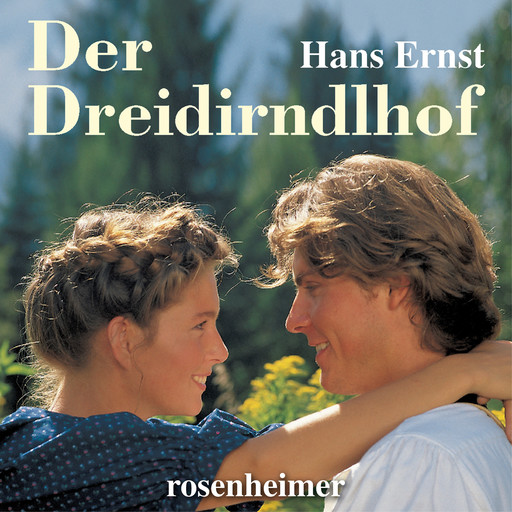 Der Dreidirndlhof, Hans Ernst