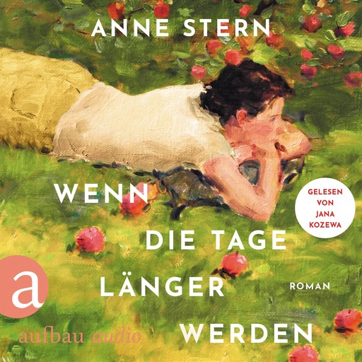 Wenn die Tage länger werden (Ungekürzt), Anne Stern