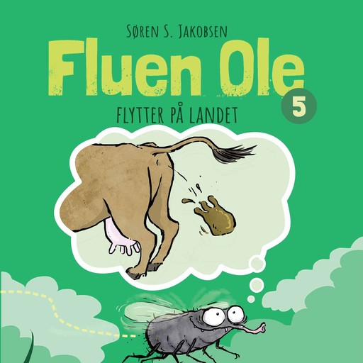 Fluen Ole #5: Fluen Ole flytter på landet, Søren Jakobsen