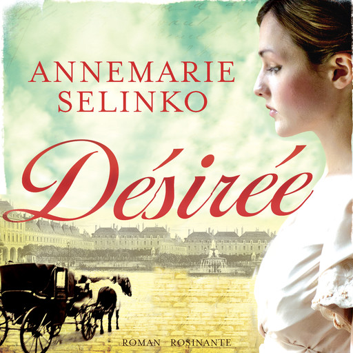 Désirée, Annemarie Selinko