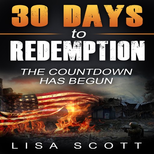 30 Days to Redemption, Lisa Scott