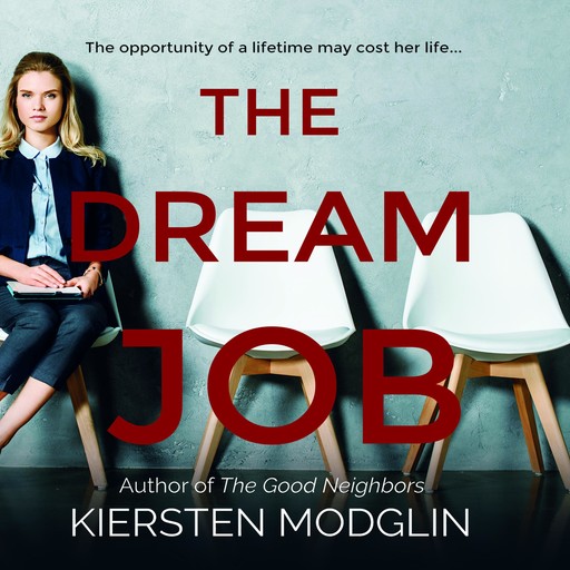 The Dream Job, Kiersten Modglin