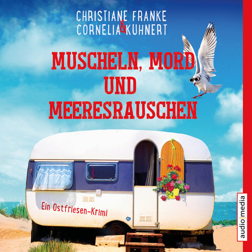 Muscheln, Mord und Meeresrauschen, Christiane Franke, Cornelia Kuhnert