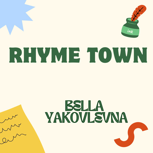 Rhyme Town, Bella Yakovlevna