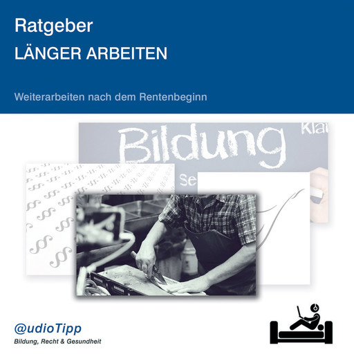 Ratgeber länger arbeiten, audiotipp