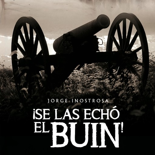 ¡Se las echó el Buin!, Jorge Inostrosa