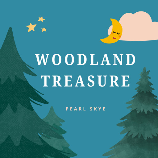Woodland Treasure, Pearl Skye
