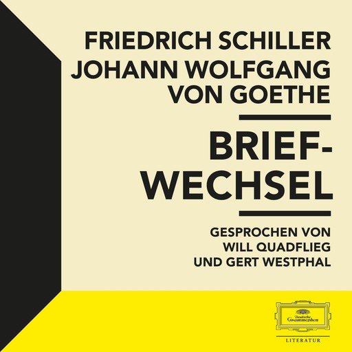 Goethe & Schiller: Briefwechsel, Johann Wolfgang von Goethe, Johann Christoph Friedrich von Schiller, Wolfgang Peters, Bernd Plagemann