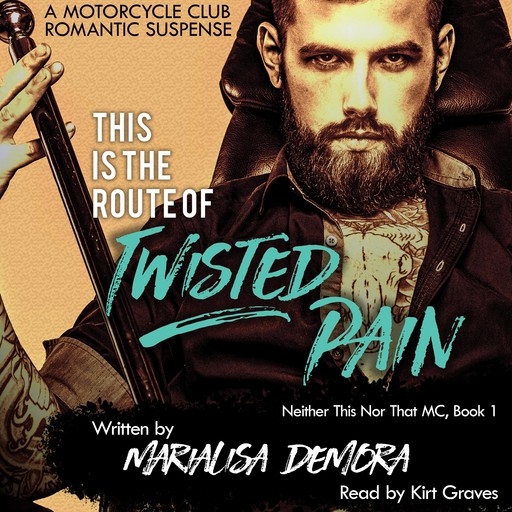 This is the Route of Twisted Pain, MariaLisa deMora