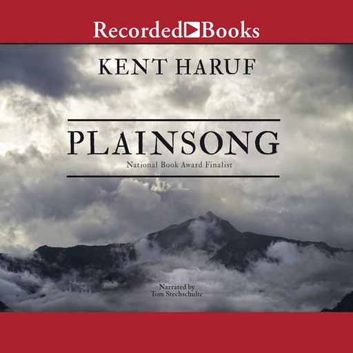 Plainsong, Kent Haruf