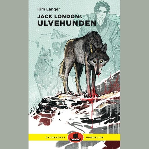 Jack Londons Ulvehunden, Kim Langer