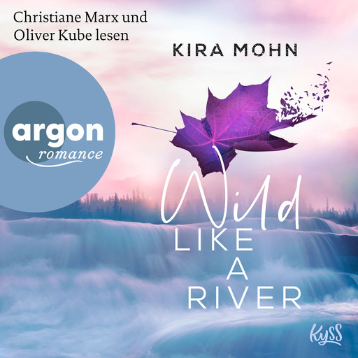 Wild like a River - Kanada, Band 1 (Ungekürzte Lesung), Kira Mohn