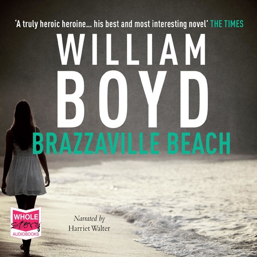 Brazzaville Beach, William Boyd