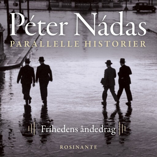 Parallelle historier 3, Péter Nádas