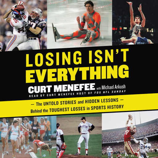 Losing Isn't Everything, Michael Arkush, Curt Menefee
