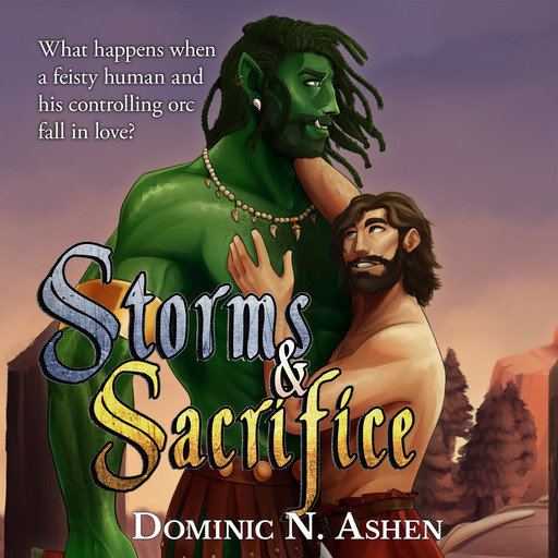Storms & Sacrifice, Dominic N. Ashen