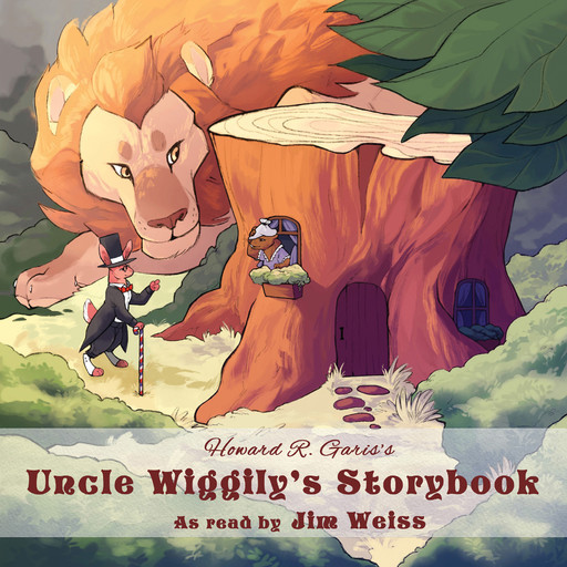 Uncle Wiggily's Storybook, Howard Roger Garis, Jim Weiss