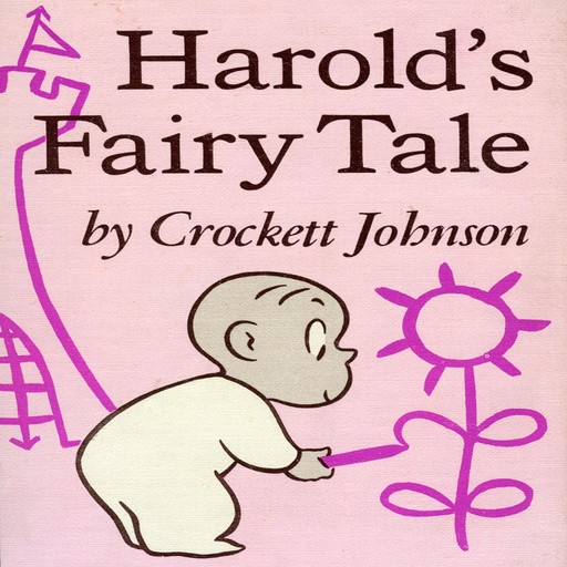 Harold's Fairy Tale, Crockett Johnson