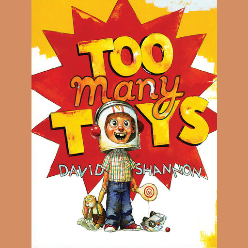 Too Many Toys!, David Shannon