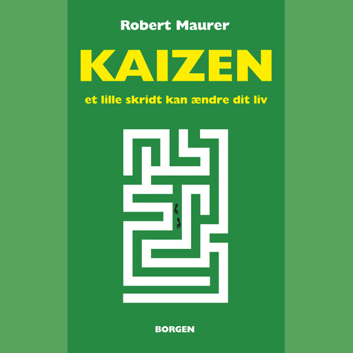 Kaizen, Robert Maurer