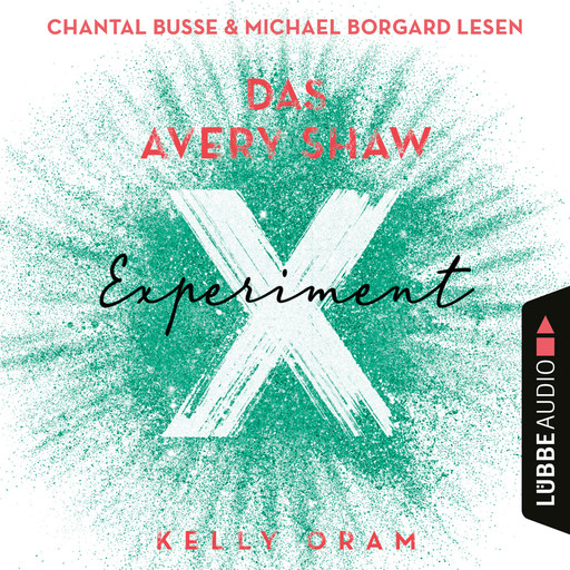 Das Avery Shaw Experiment (Ungekürzt), Kelly Oram