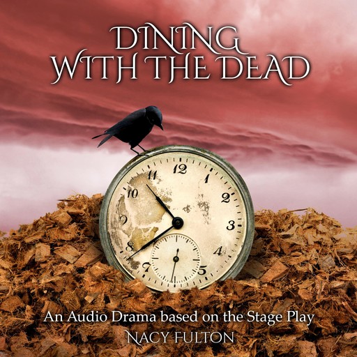 Dining with the Dead, Nancy Fulton