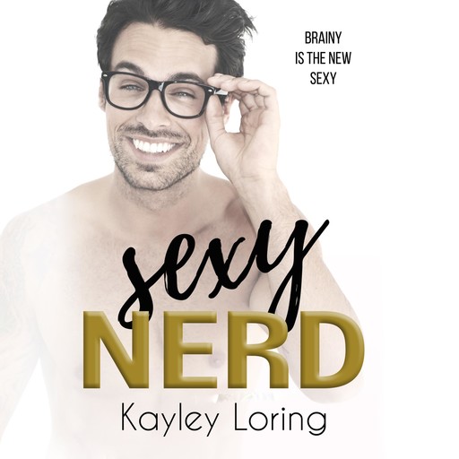 Sexy Nerd, Kayley Loring